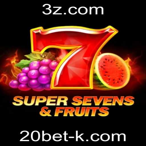 Explorando o Jogo Emocionante 7SuperSevensFruits no 20bet