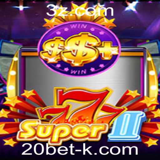 Explorando o Mundo de Super777II na Plataforma 20bet